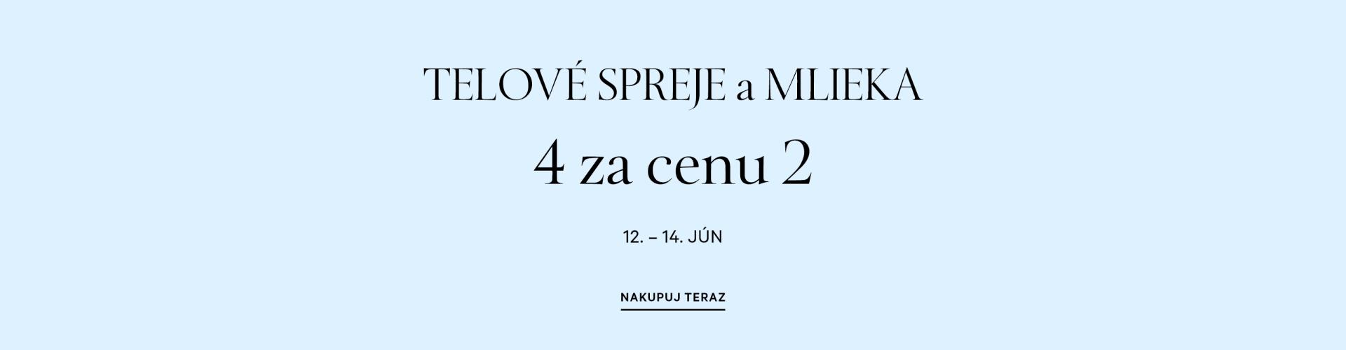 VS Telov&eacute; Spreje a Mlieka 4 za Cenu 2 Ponuka